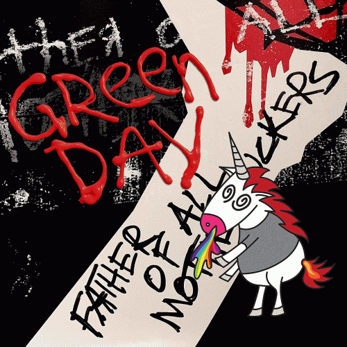Green Day : Father of all Motherfuckers